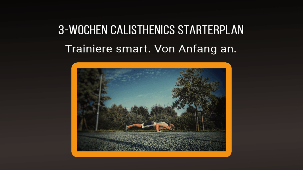 Calisthenics Anfänger Guide